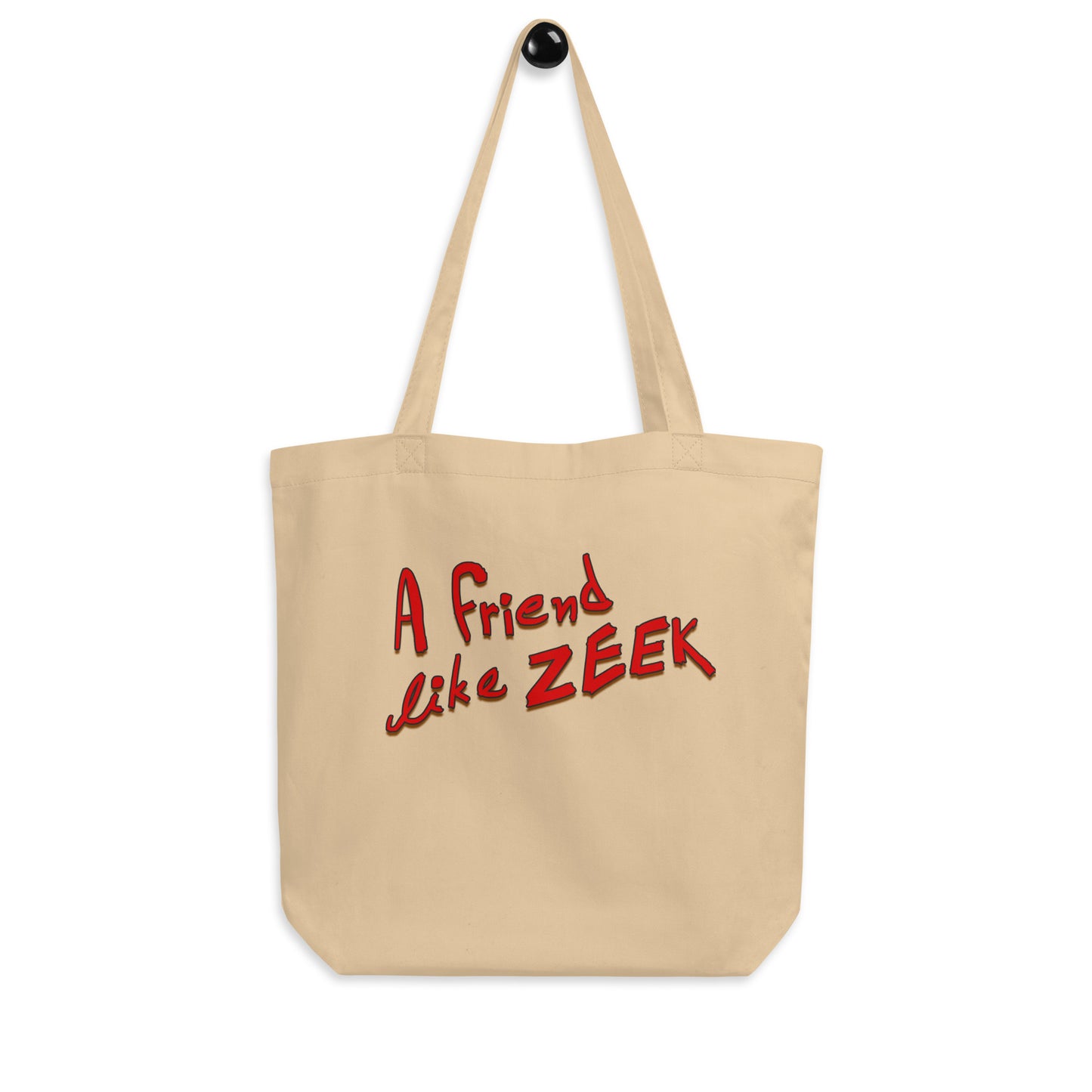 'a Friend like Zeek' Book / Tote Bag